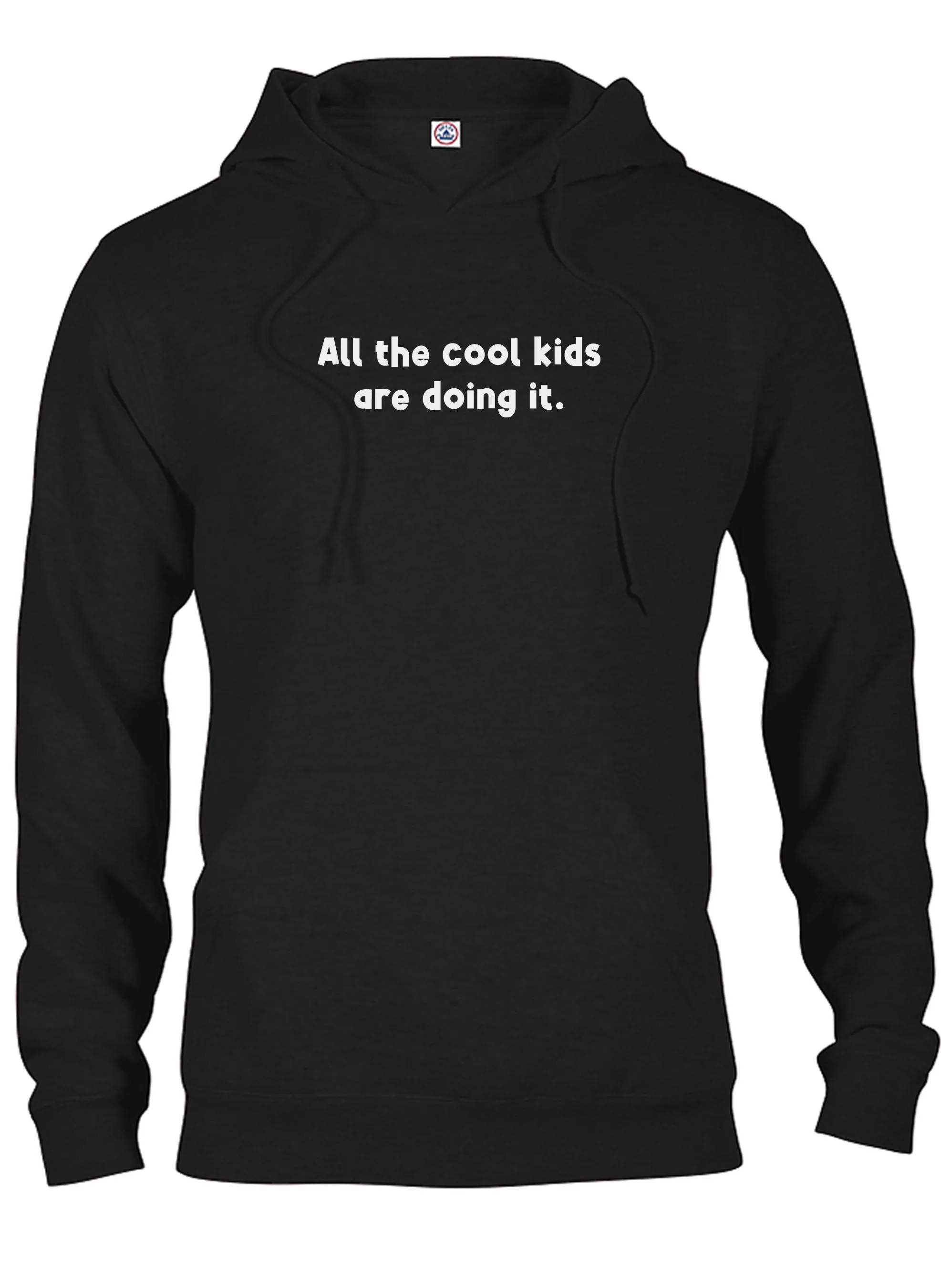 All the cool kids are doing it T-Shirt