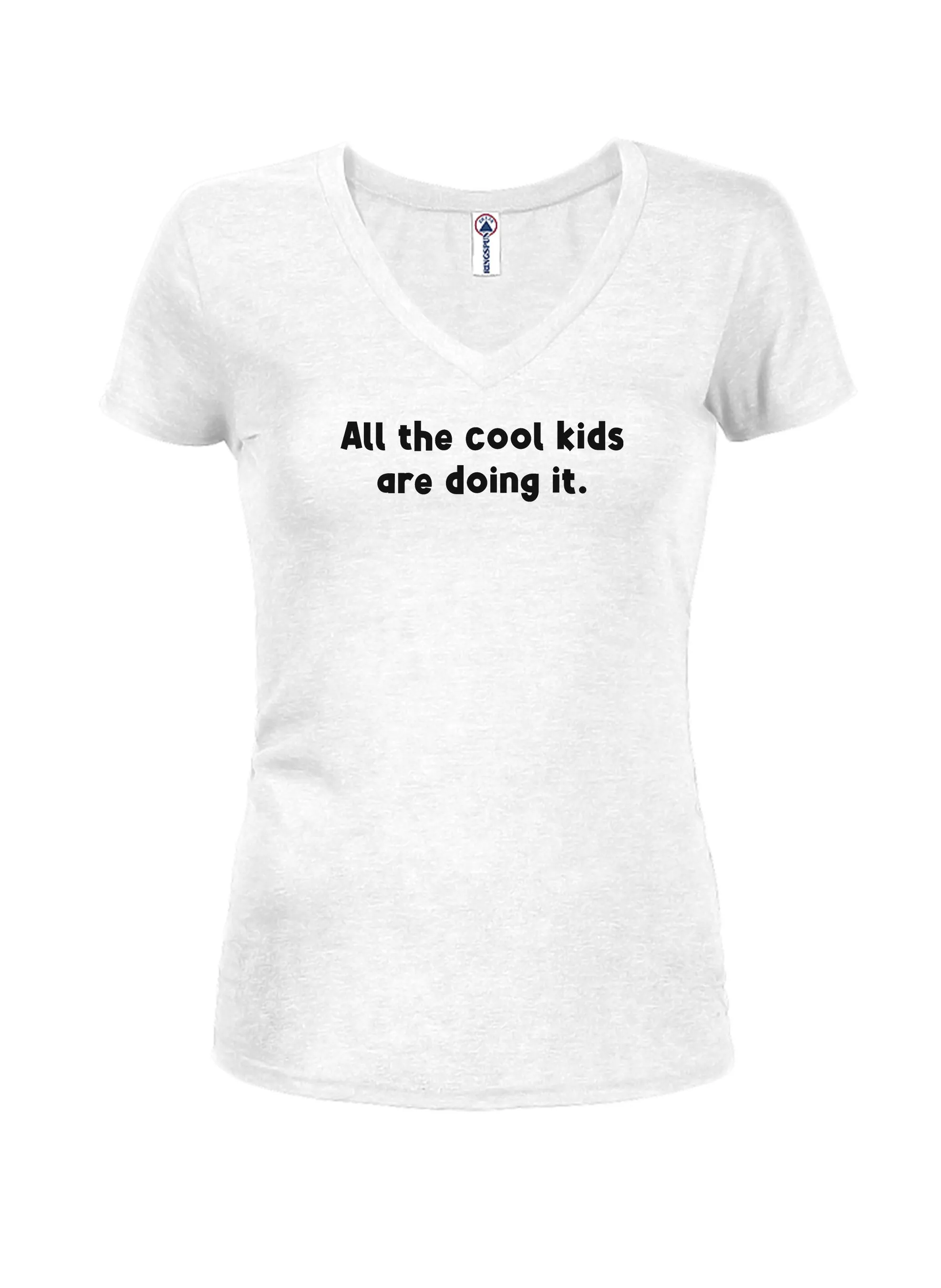 All the cool kids are doing it T-Shirt
