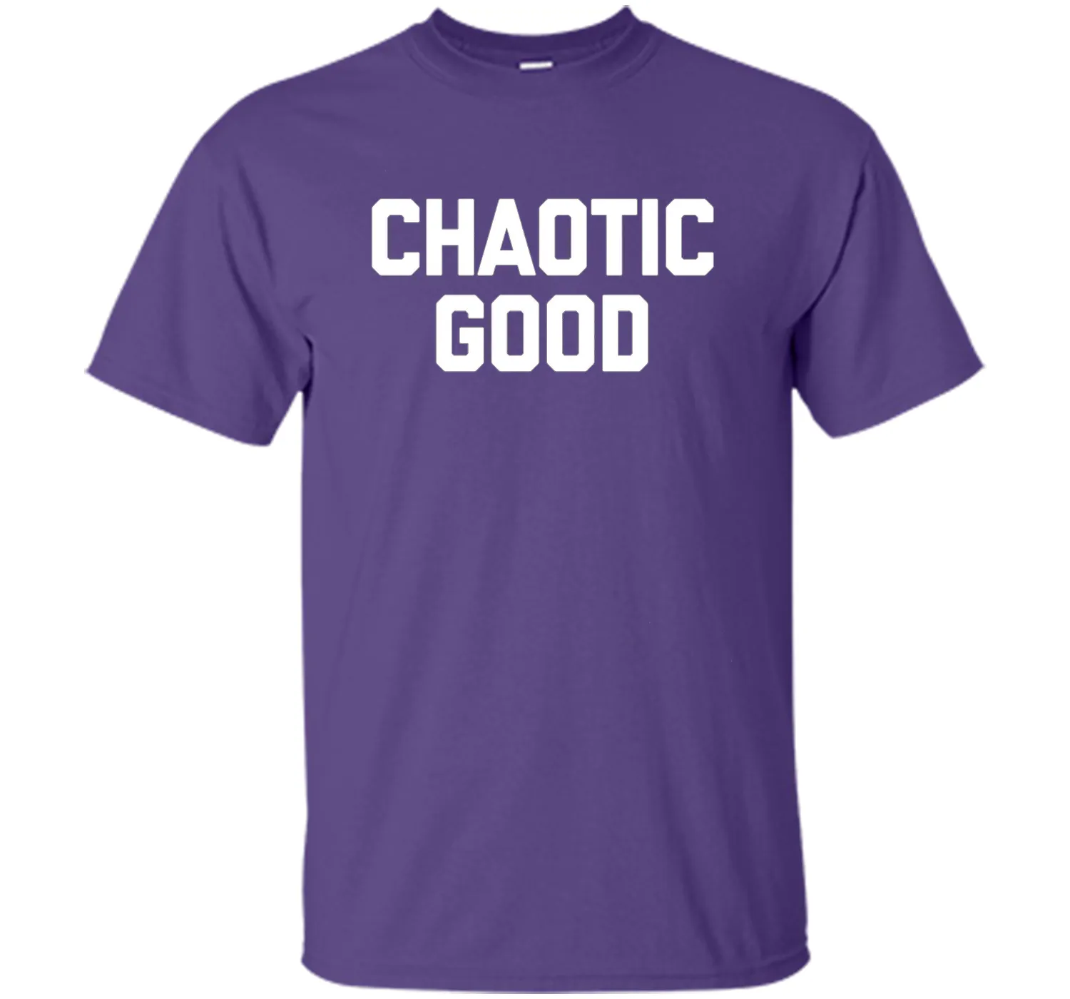 Chaotic Good T-Shirt funny saying sarcastic novelty humor