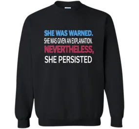 Elizabeth Warren t shirt She was warned,Nevertheless T-Shirt