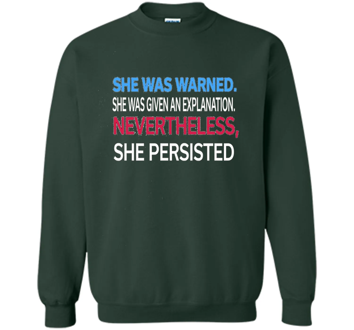 Elizabeth Warren t shirt She was warned,Nevertheless T-Shirt