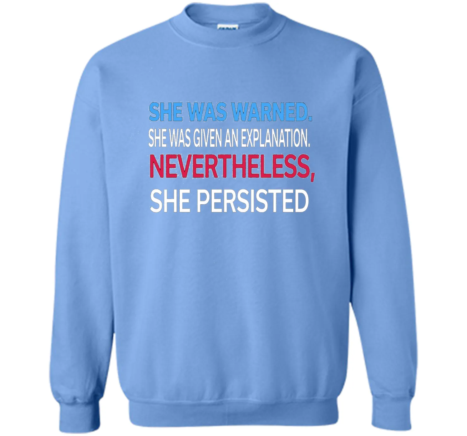 Elizabeth Warren t shirt She was warned,Nevertheless T-Shirt