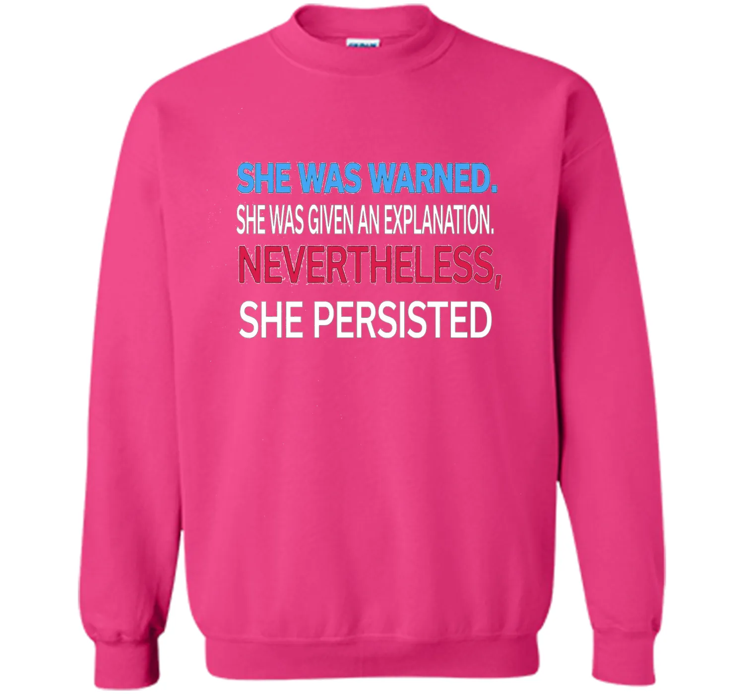 Elizabeth Warren t shirt She was warned,Nevertheless T-Shirt