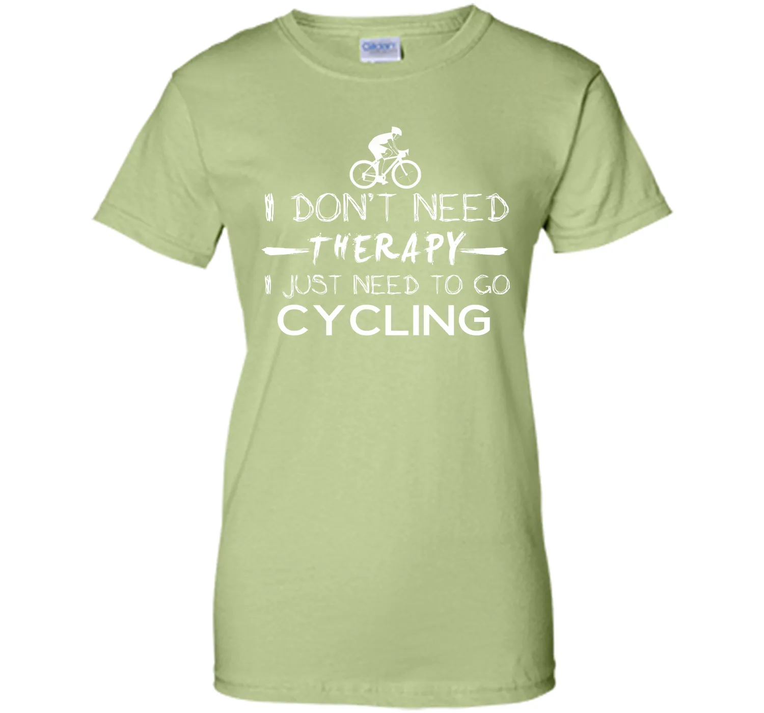 I don't need therapy I just need to go cycling T-Shirt