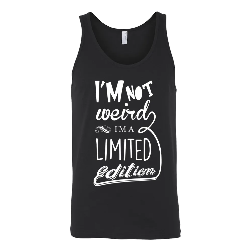 I'm Not Weird I'm Limited Edition T-Shirt