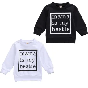 'Mama is my Bestie' Full Length Pullover