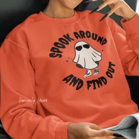 Spook Around And Find Out (Women's) Sweatshirt